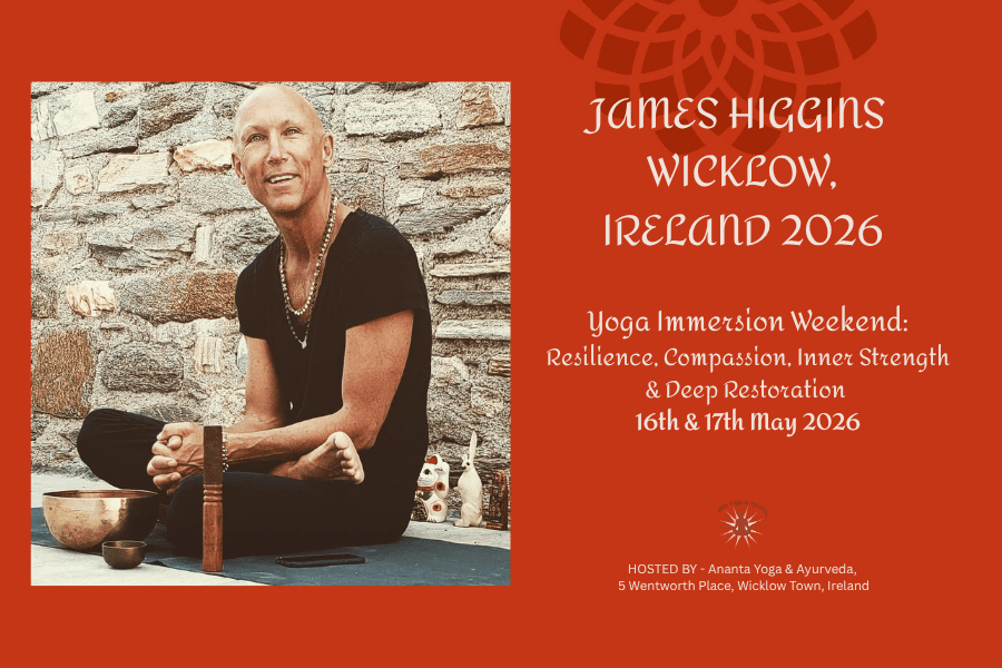 James Higgins Yoga Immersion Weekend: Resilience, Compassion, Inner Strength & Deep Restoration